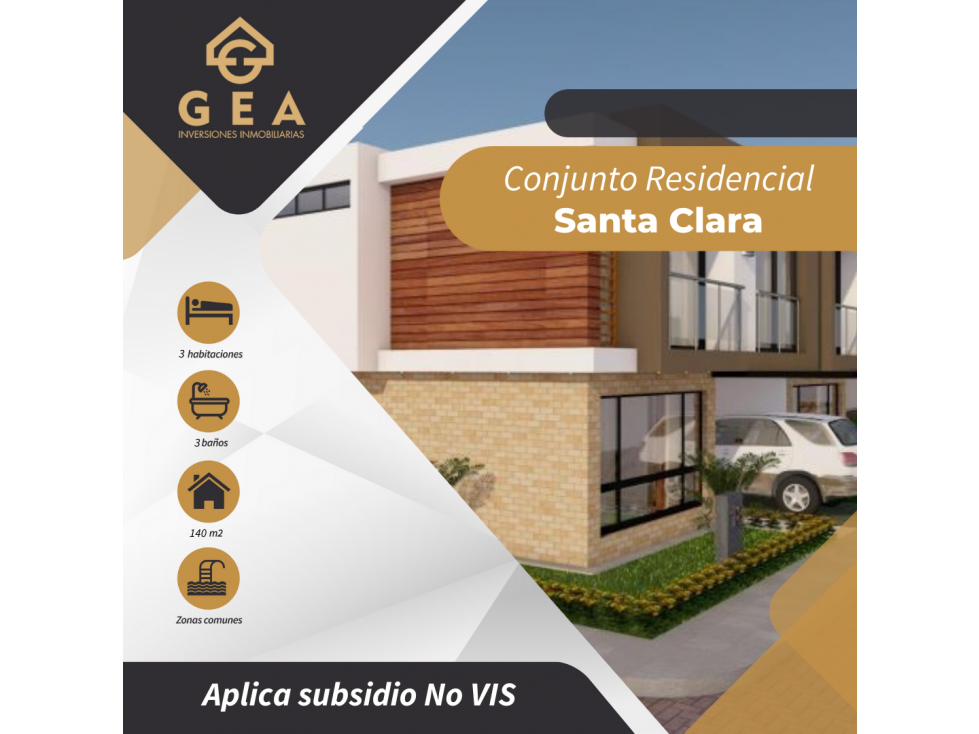 PROYECTO-GEA Vende Casas en S Clara Conjunto Residencial-Santa Clara