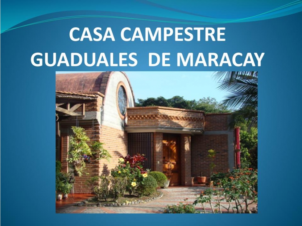 CASA CAMPESTRE EN GUADUALES DE MARACAY - PEREIRA